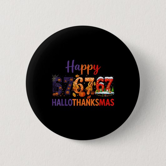Six Seven Meme 67 Hallothanksmas Halloween Kerstmi Ronde Button 5,7 Cm (Voorkant)