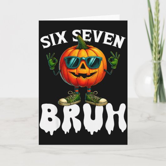 Six Seven Meme 6 7 Funny Bruh Pompoen Halloween Co Kaart (Voorkant)