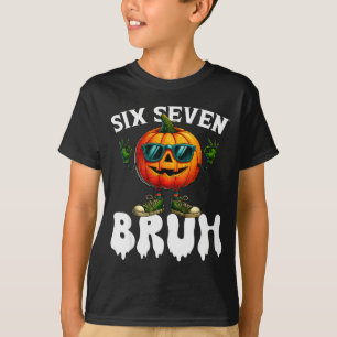 Six Seven Meme 6 7 Funny Bruh Pompoen Halloween Co T-shirt
