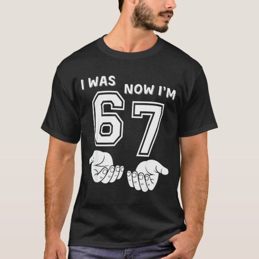 Six Seven Meme 7 Year Old Birthday Shirt Was 6 Now (Voorkant)