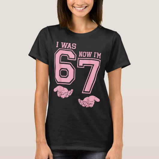 Six Seven Meme 7 Year Old Birthday Shirt Was 6 Now (Voorkant)