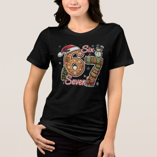 Six Seven Meme Gingerbread Christmas Gift Tri-Blend Shirt (Voorkant)
