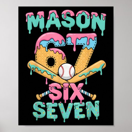 Six Seven Meme Mason Ice Cream Drip Funny Bysebyll Poster (Voorkant)
