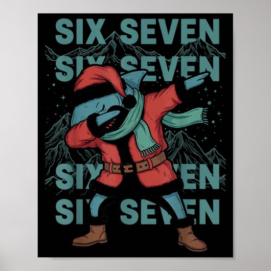 Six Seven Meme Shark Dab Se Dabbing Funny Xmas 67  Poster (Voorkant)