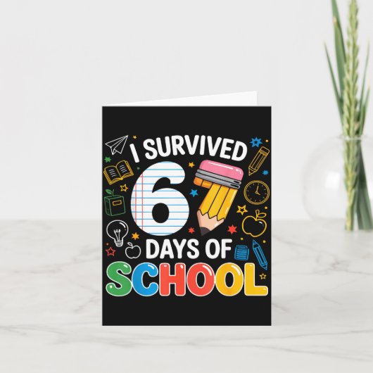 Six Seven Meme Survived 67 Days Of School Student  Kaart (Voorkant)