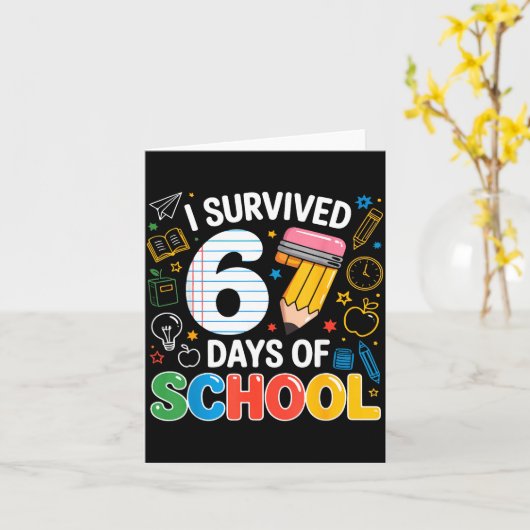 Six Seven Meme Survived 67 Days Of School Student  Kaart (Gele Bloem)