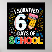 Six Seven Meme Survived 67 Days Of School Student Poster (Voorkant)