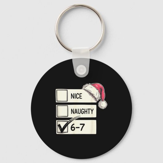 Six Seven Nice Naughty 6-7 Slang  Sleutelhanger (Voorkant)
