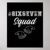Six Seven Squad 67 Meme Funny Men Women Youth Boys Poster (Voorkant)