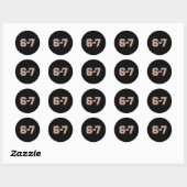 Six Seven Trending 67 Logo _1 Ronde Sticker (Vel)