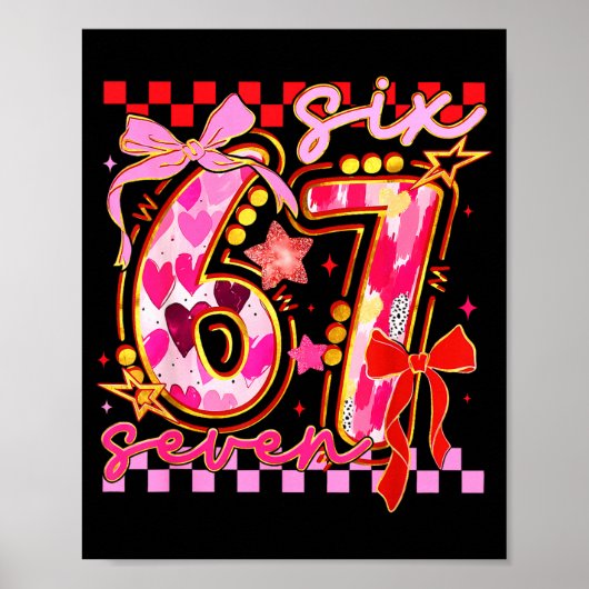 Six Seven Valentine Day Funny Nk 67 Cute Bow Girls Poster (Voorkant)