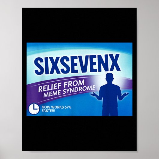 Sixsevenx Relief From Meme Numbers Parody Teacher  Poster (Voorkant)