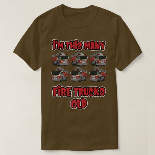 Sixth Birthday Firefighter  I'm this many Fire Tru T-shirt (Design voorkant)