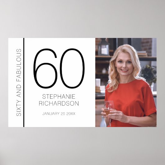 Sixty and Fabulous 60th Birthday Photo Poster (Voorkant)