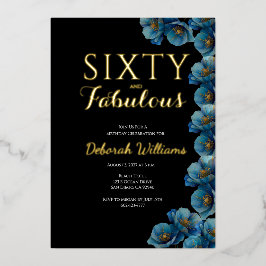 Sixty and Fabulous Blue Floral Birthday Party Folie Uitnodiging