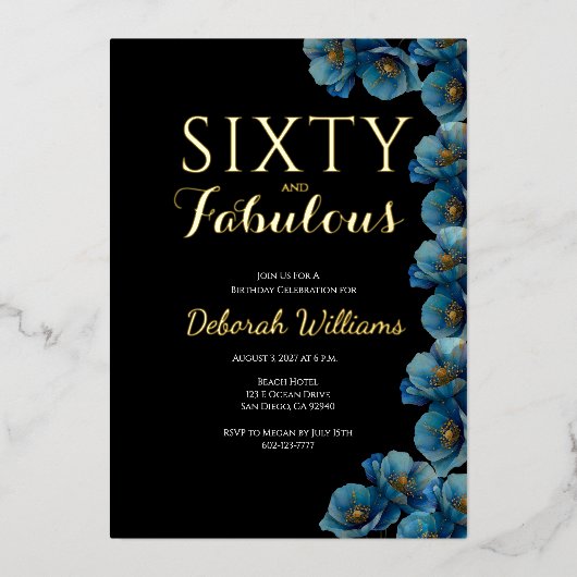 Sixty and Fabulous Blue Floral Birthday Party Folie Uitnodiging (Voorkant)