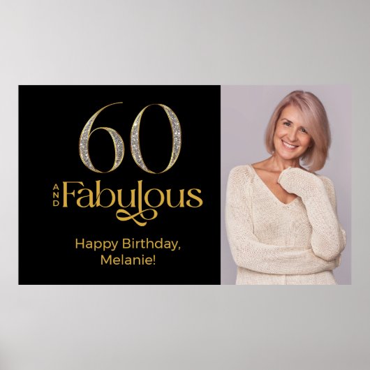 Sixty and Fabulous Gold Black 60th Birthday Photo Poster (Voorkant)