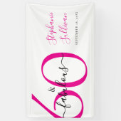 Sixty and Fabulous Pink 60th Birthday Party Spandoek (Verticaal)