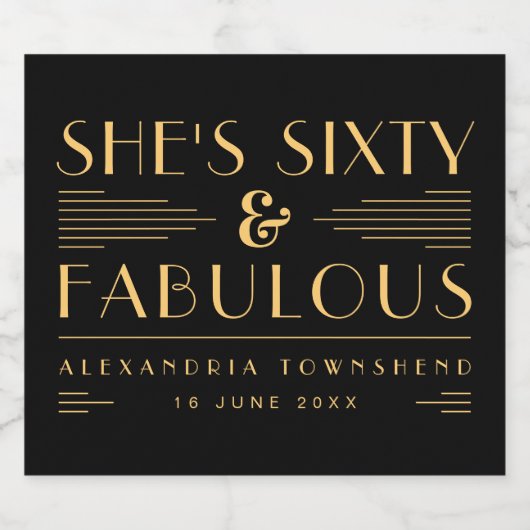 Sixty & Fabulous Chic Art Deco Name 60th Birthday Sparkling Wijnetiket (Enkel label)