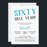 Sixty Hell ja! Vet turquoise 60e verjaardag Kaart<br><div class="desc">Maak een statement voor je mijlpaalfeest met deze levendige turquoise "Sixty Hell Yeah!" uitnodiging. Perfect voor vrolijke,  zelfverzekerde vrouwen die hun zestigste vieren met flair. Pas eenvoudig alle feestdetails aan en begin het feest met een kaart die net zo onvergetelijk is als de grote dag.</div>