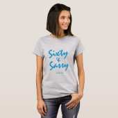 Sixty & Sassy Azure Blauwe Naam 60ste Verjaardag G T-shirt (Voorkant volledig)