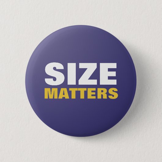 Size Matters Button (Voorkant)