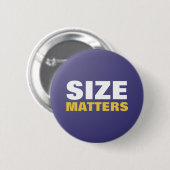 Size Matters Button (Voorkant /achterkant)