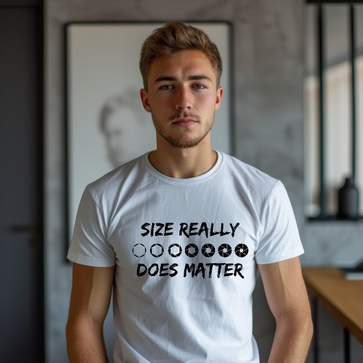 Size Really Does Matter Photography T-shirt