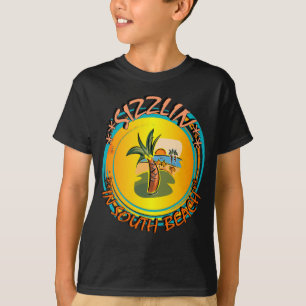 Sizzlin in South Beach T-shirt