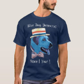  Sjabloon - Blauwe hond-democraat sinds T-shirt (Voorkant)