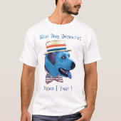  Sjabloon - Blauwe hond-democraat sinds T-shirt (Voorkant)