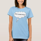 Sjabloon Je woorden dachten dat Moeder-Te-zijn in  T-shirt (Voorkant)