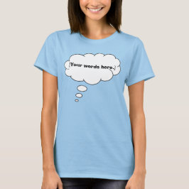 Sjabloon Je woorden dachten dat Moeder-Te-zijn in  T-shirt