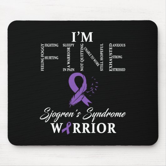 Sjögren's syndroom krijger ik ben het prima down s muismat (Voorkant)