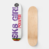 SK8 MEISJE POWER Skateboard (Voorkant)