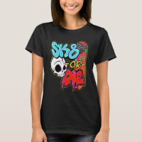 Sk8 of die Skater X Apparel
