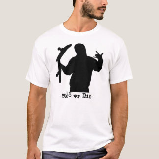Sk8 of DiE T-shirt