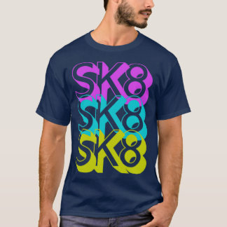 SK8 SK8 SK8 Blijf Skin T-shirt