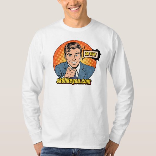 SK8Like You Stijlen T-shirt met lange mouwen (Voorkant)