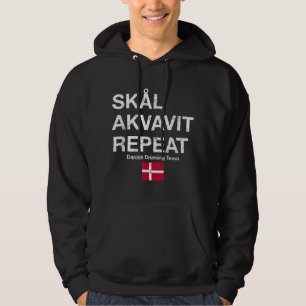 Skal, Akvavit, Herhaal Dansk Denemarken Danmark Hoodie