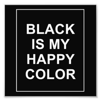SKAM - BLACK IS MY HAPPY COLOR FOTO AFDRUK