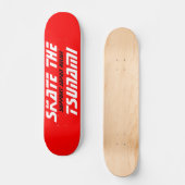 SKATE DE TSUNAMI STEUN JAPAN HULP PERSOONLIJK SKATEBOARD (Voorkant)