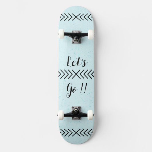 Skate "Let's Go!!" Persoonlijk Skateboard (Voorkant)