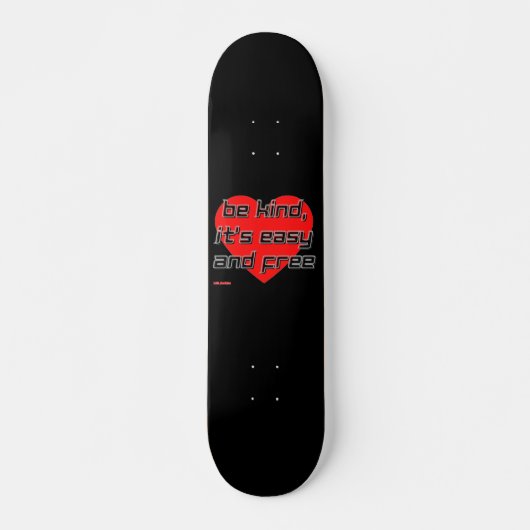 skateboard "BE SOORT,..." (Voorkant)