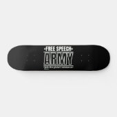 skateboard "FREE SPEECH ARMY 2" (Horizontaal)