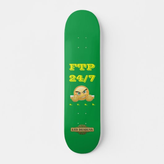 skateboard "FTP 24/7" (Voorkant)