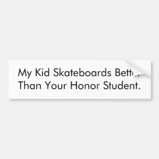 Skateboard Honor Student Bumpersticker