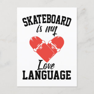 Skateboard is mijn liefdestaal - Grappige Skateboa Briefkaart