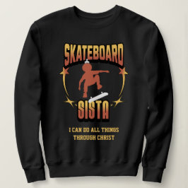 SKATEBOARD SISTA Afro Skateboarden Christelijk Trui