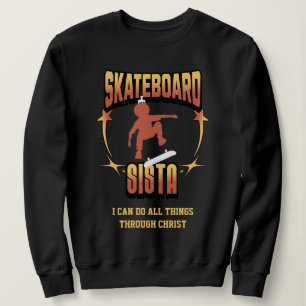 SKATEBOARD SISTA Afro Skateboarden Christelijk Trui